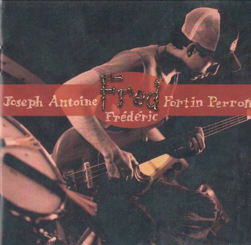 Fred Fortin / Joseph Antoine Frederic Fortin Perron - CD (Occasion)