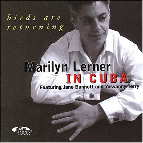 Marilyn Lerner in Cuba: Birds Are Returning