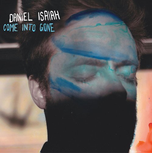 Daniel Isaiah / Come Into Gone - CD