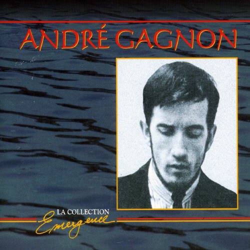 André Gagnon / La Collection Emergence - CD (Occasion)
