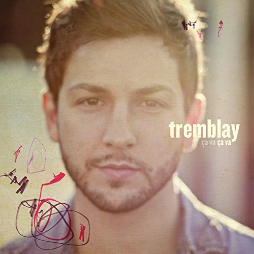 Tremblay / Ça Va Ça Va - CD