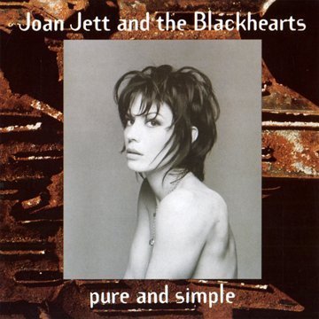 Pure & Simple by Joan Jett & The Blackhearts (2008) Audio CD