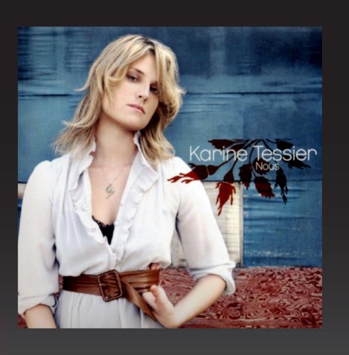 Karine Tessier / Nous (Ltd.Ed) - CD (Used)