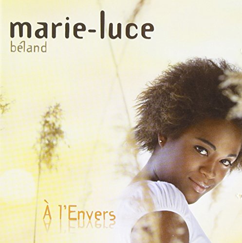Marie-Luce Béland / A L'Envers - CD (Used)