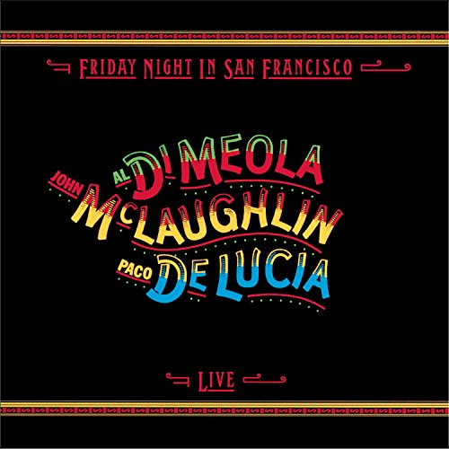 Di Meola, McLaughlin & De Lucia / Friday Night In San Francisco - CD (Used)