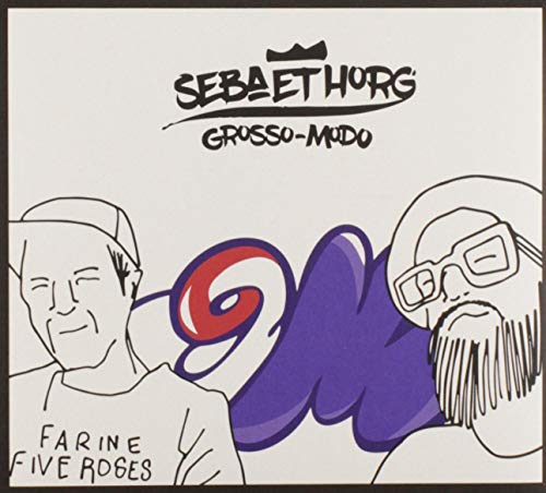 Seba Et Horg / Grosso-Modo - CD