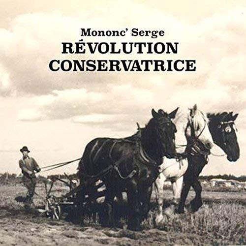 Mononc' Serge / Révolution conservatrice - CD