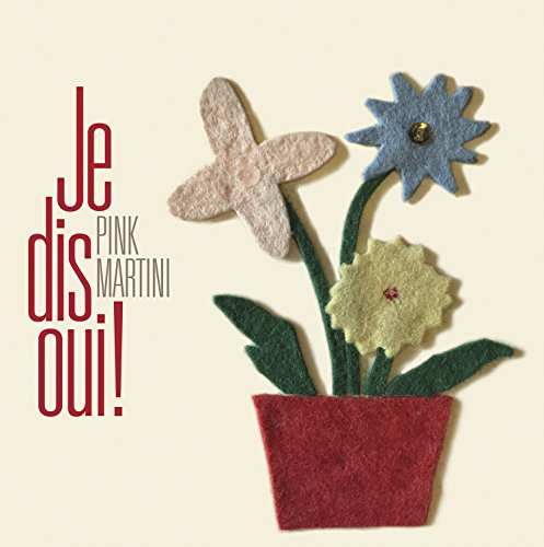 Pink Martini / Je Dis Oui! - CD (Used)