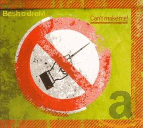 Besh o droM / Can't Make Me! - CD (used)