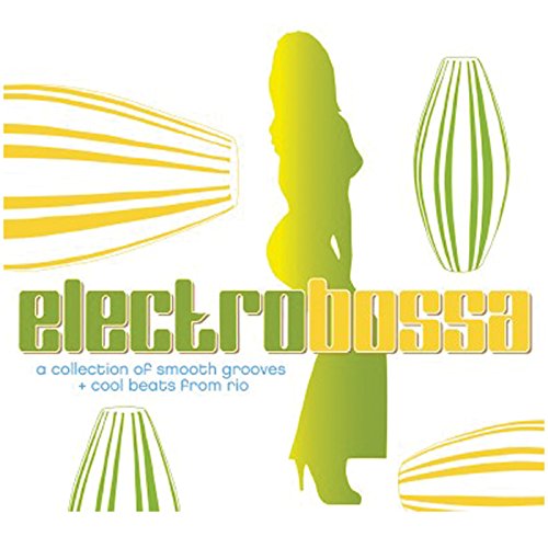Electro Bossa - Electro Bossa