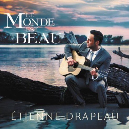 Etienne Drapeau / Le monde est beau - CD (Occasion)