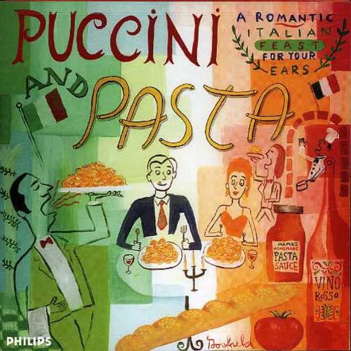 Puccini And Pasta: A Romantic Italian Feast For The Ears