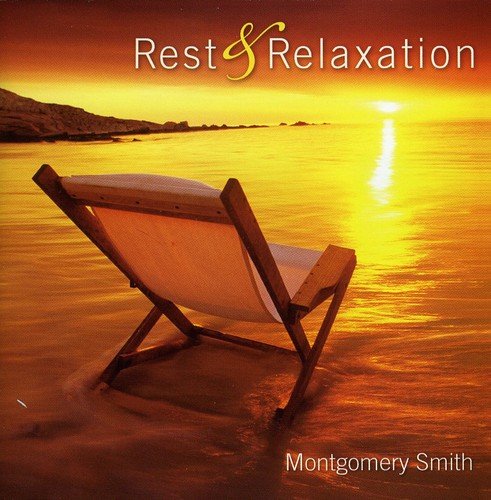 Montgomery Smith / Rest & Relaxation - CD (Used)