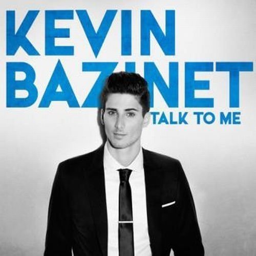 Kevin Bazinet / Talk To Me - CD