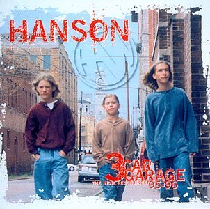 Hanson / 3 Car Garage: The Indie Recordings 95-96 - CD