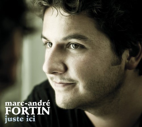 Marc-Andre Fortin / Juste Ici - CD (Used)