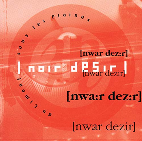 Noir Désir / Du Ciment Sous Les Plaines - CD (Used)