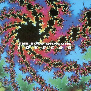 The Soup Dragons / Lovegod - CD (Used)