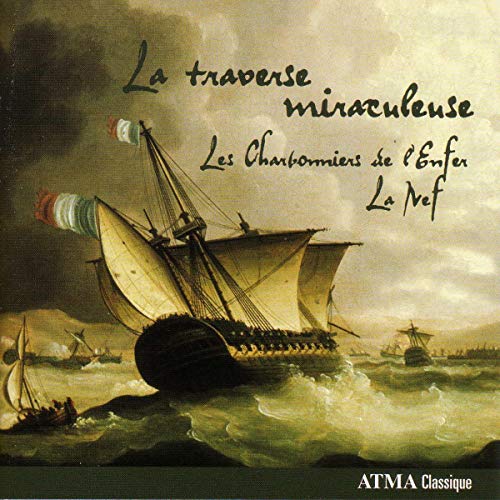 Les Charbonniers de l'Enfer / La Traverse Miraculeuse - CD (Used)