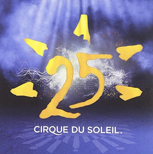 Cirque Du Soleil / 25 - CD (Occasion)