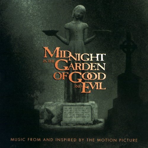 Midnight in the Garden of Good and Evil: Music From and Inspired By The Motion Picture