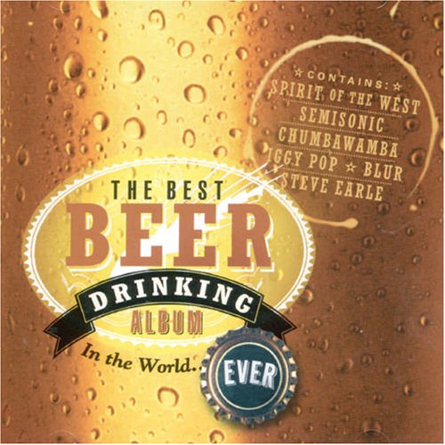 Various / Best Beer Drinking Album in the World... Ever - CD (Used)