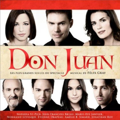Soundtrack / Don Juan: Les Plus Grands Succès Du Spectacle Musical de Félix Gray - CD (Used)