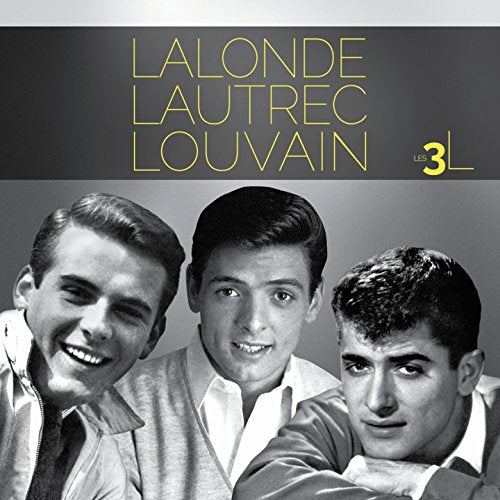 Artistes variés / Les 3 L : Louvain, Lautrec, Lalonde - CD
