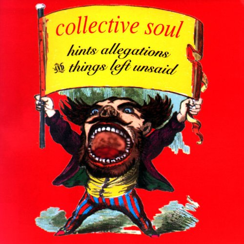 Collective Soul / Hints Allegations & Things Left Unsaid - CD (Used)
