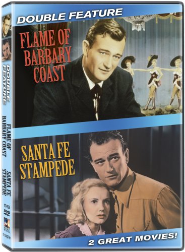 Flame of Barbary Coast / Santa Fe Stampede (John Wayne Double Feature)
