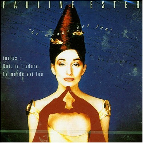 Pauline Ester / Le Monde Est Fou - CD (Occasion)