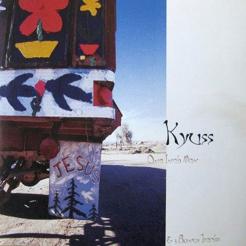 One Inch Man by Kyuss (1995-10-20)