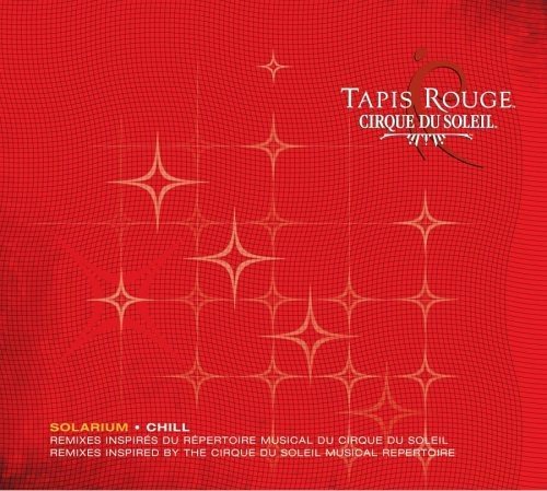 Cirque Du Soleil / Tapis Rouge-Solarium - CD (Occasion)