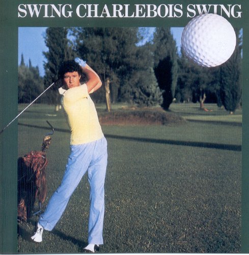 Robert Charlebois / Swing Charlebois Swing - CD (Used)