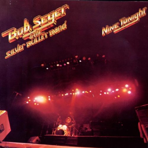 Bob Seger & The Silver Bullet Band / Nine Tonight - CD (Used)