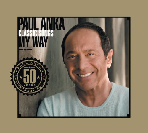 Paul Anka / Classic Songs My Way: 50th Anniversary Edition (2CD) - CD (Used)