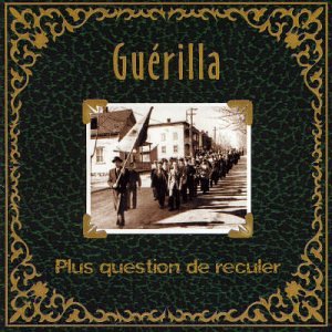 Guérilla / Plus Question De Reculer - CD (Used)