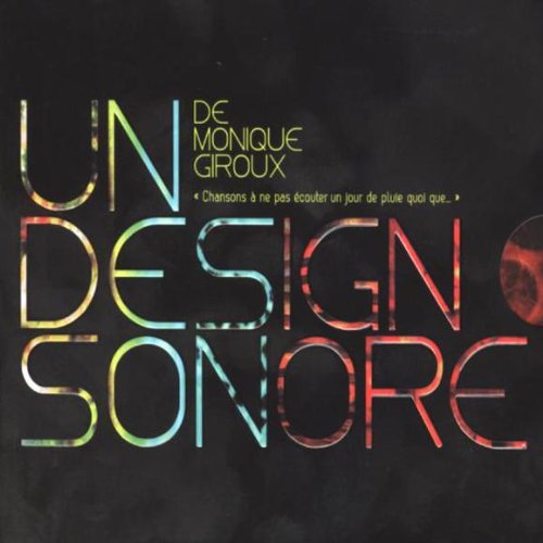 Monique Giroux / Un Design Sonore De Monique Giroux - CD (Used)