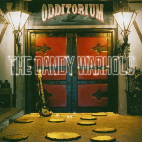 The Dandy Warhols / Odditorium Or Warlords Of Mars - CD