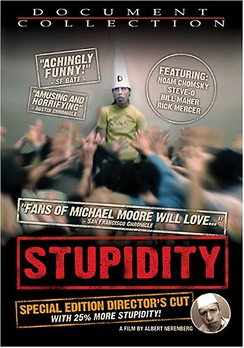 Stupidity