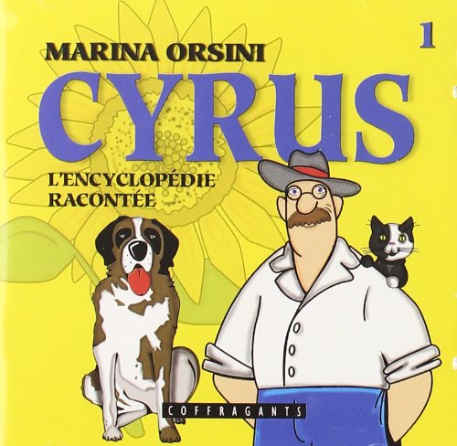 Marina Orsini - CYRUS 1 - L'encyclopédie racontée