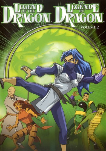 Legend of The Dragon/La Legende Du Dragon Volume 2 (Bilingual)