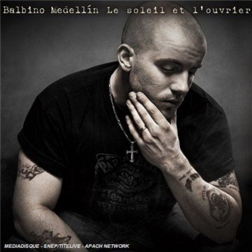 Balbino Medellin / Le Soleil Et L'Ouvrier - CD