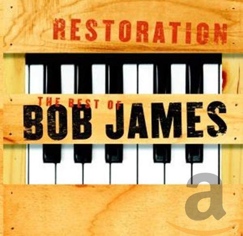 Restoration: Best of Bob James