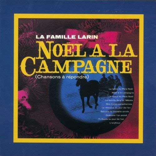 Noel A La Campagne