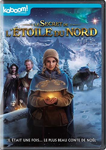 Le secret de l'etoile du nord (Journey to the Christmas Star) (Version française)