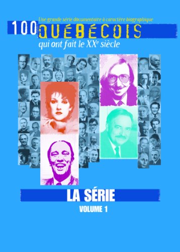 100 Québécois Qui On Fait Le Siècle - La Série Volume 1 - DVD
