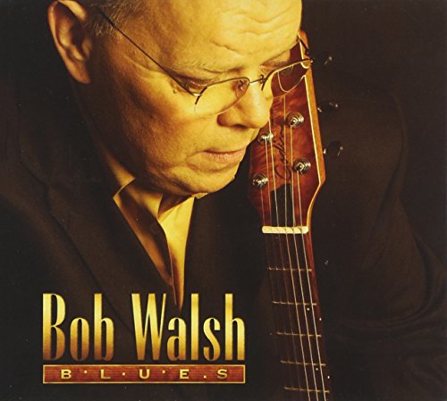 Bob Walsh / Blues - CD (Used)