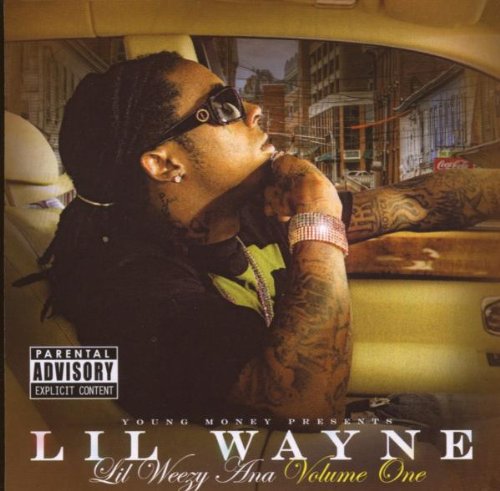 Lil' Wayne / Lil Weezy Ana Vol. 1 - CD (Used)