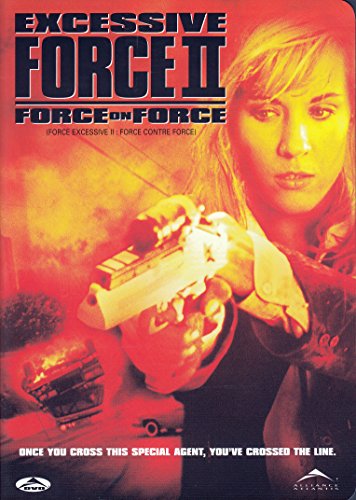 Excessive Force II: Force on Force